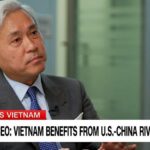 VinaCapital CEO Don Lam Shares How Vietnam Has Become an Economic Star in the Post-War Era